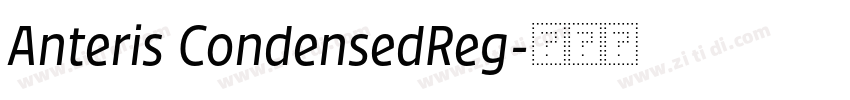 Anteris CondensedReg字体转换 Anteris CondensedReg字体转换